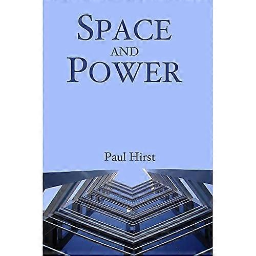 Space and Power: Politics, War and Architecture