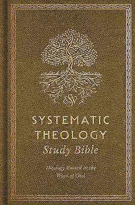 ESV Systematic Theology Study Bible