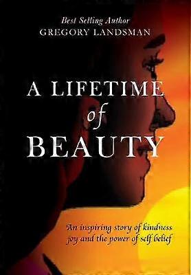 A Lifetime of Beauty