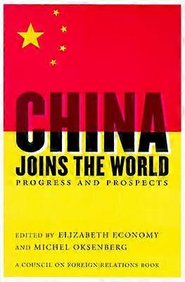 China Joins the World Progress & Prospects