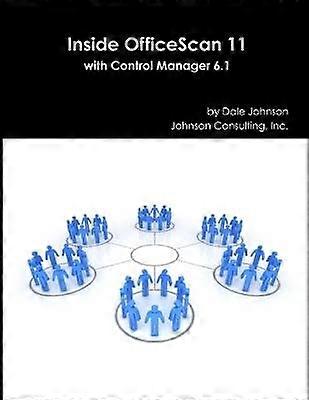 Inside Officescan 11 with Control Manager 6.1