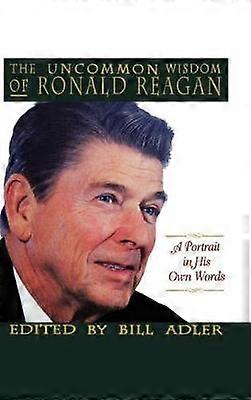 Ronald Reagans usædvanlige visdom
