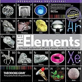 The Elements A Visual Exploration of Every Known Atom in the Universe