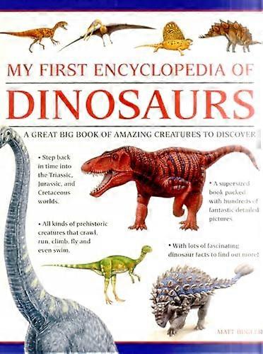 My First Encylopedia of Dinosaurs (taille géante)