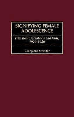 Semnificarea adolescenței feminine