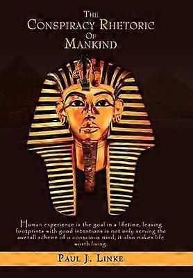 The Conspiracy Rhetoric of Mankind