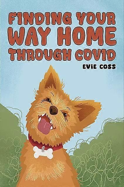 Retrouver le chemin du retour pendant la Covid - Evie Coss