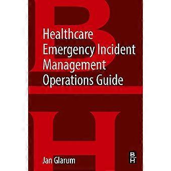 Guide des opérations de gestion des incidents d’urgence santé