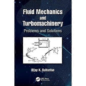 Mecánica de fluidos y turbomaquinaria: problemas y soluciones