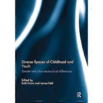 Diverse ruimtes van kindertijd en jeugd: gender- en sociaal-culturele verschillen