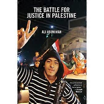 Kamp för rättvisa i Palestina, den: fallet för en enda demokratiska stat i Palestina