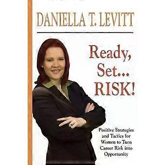 Prêts, partez ! Risque ! – Daniella T. Levitt