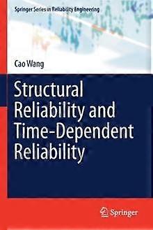 Structural Reliability And Time-dependent Reliability - Cao Wang - Paperback - en Book
