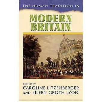 Tradição Humana na Grã-Bretanha Moderna - Bloomsbury Publishing PLC - Capa dura - Livro em inglês - História
