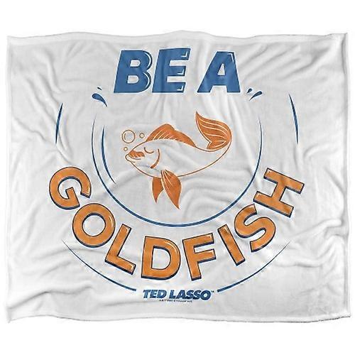 Ted Lasso Be A GoldFish Text Soft Touch Blanket