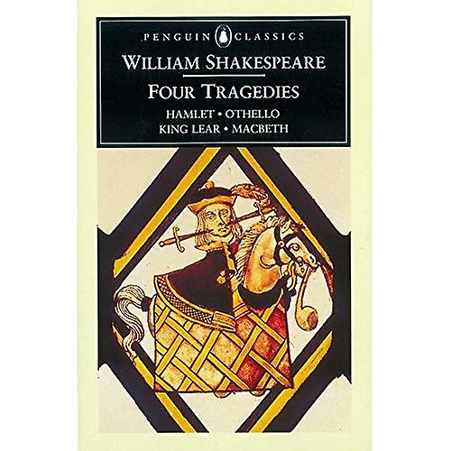 Four Tragedies: Hamlet; Othello; King Lear; Macbeth (Penguin Classics)