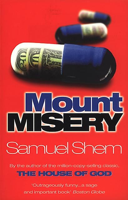 Mount Misery - Shem, Samuel, M.D