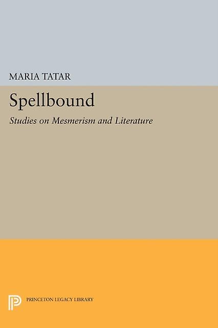 Spellbound by Maria M. Tatar Paperback