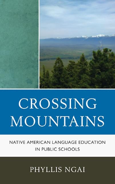 Crossing Mountains by Phyllis Ngai Paperback Book