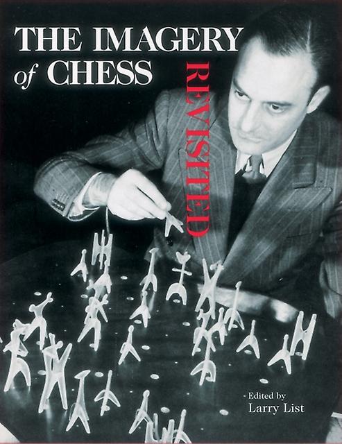 Imagery Of Chess by Larry List Hardback Book