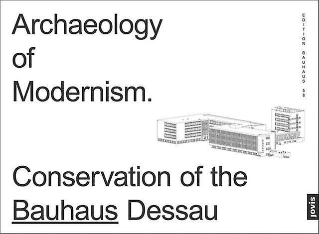 Archaeology Of Modernism by JOVIS Verlag Paperback
