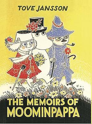 The Memoirs Of Moominpappa by Tove Jansson Hardback Book