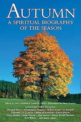 Autumn - Spiritual Biography of the Season - Turner Publishing Company - IPS - Religion and beliefs - Turner Publishing Company - IPS - Hardback