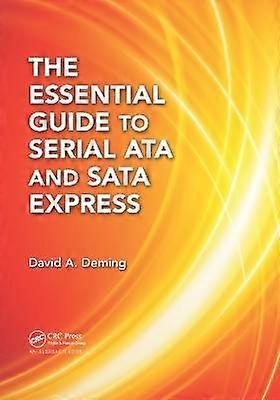 The Essential Guide to Serial ATA and SATA Express