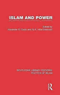 Islam and Power (RLE Politics of Islam)