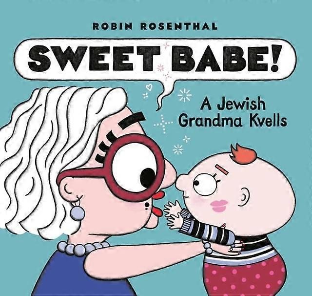 Sweet Babe - Robin Rosenthal
