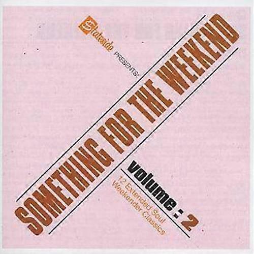 Various Artists Something for the Weekend Vol. 2 CD (2004)