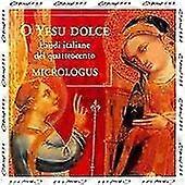O Yesu Dolce Xve Siecle CD (1999)