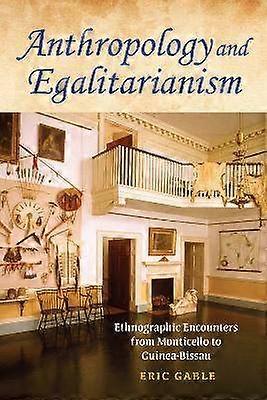 Anthropology and Egalitarianism