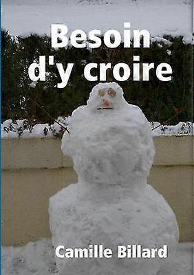 Besoin d'y Croire