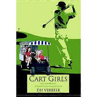 Cart Girls Love and Murder at Sandy Creek Country Club