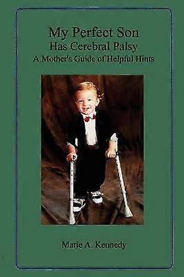 My Perfect Son Has Cerebral Palsy