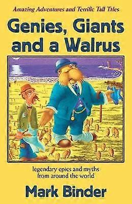 Dschinns, Riesen und ein Walross