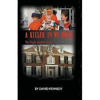 A Killer in My House