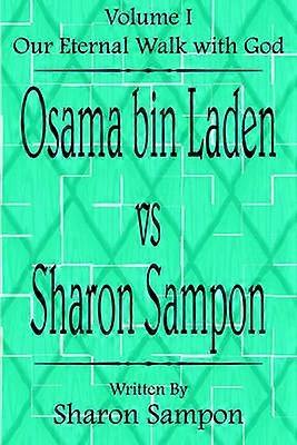 Osama Bin Laden Vs Sharon Sampon