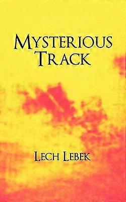 Mysterious Track