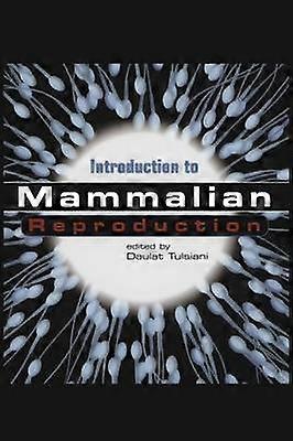 Introduction to Mammalian Reproduction