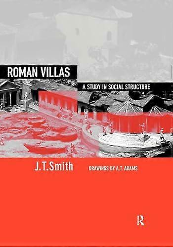 Roman Villas: A Study in Social Structure