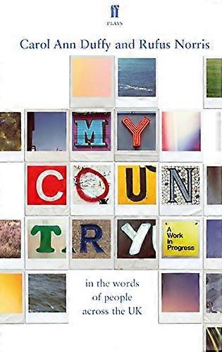 My Country; a work in progress: in the words of people across the UK