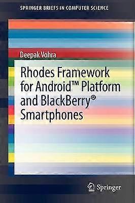 Rhodes Framework for Android Platform and BlackBerry Smartphones