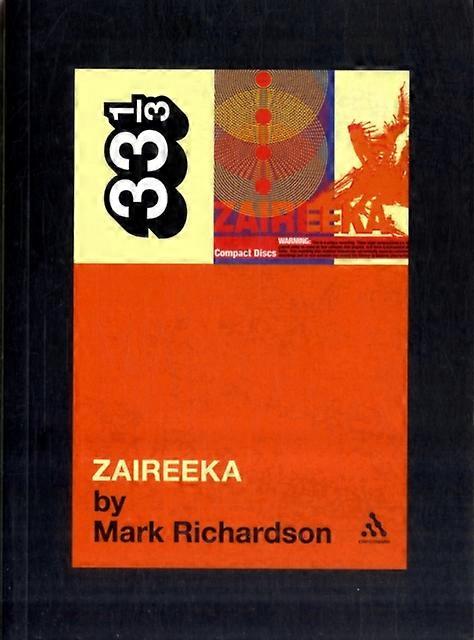 Flaming Lips Zaireeka by Mark Richardson Paperback