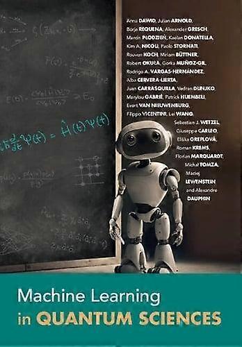 Machine Learning In Quantum Sciences by Anna Dawid Paperback Book