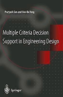 Multiple Criteria Decision Support in Engineering Design