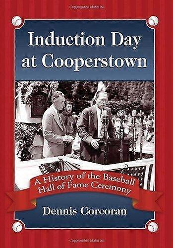 Induction Day At Cooperstown by Dennis Corcoran Paperback