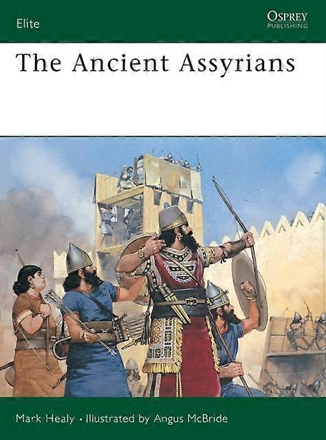 The Ancient Assyrians by Healy & Mark military historian & UK Paperback Book