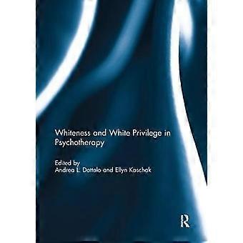 Whiteness And White Privilege In Psychotherapy - Taylor & Francis Ltd